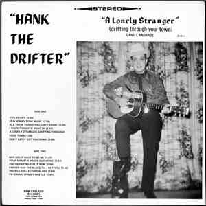 Hank The Drifter - A Lonely Stranger (Drifting Through Your Town)