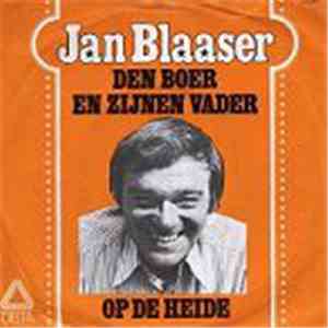 Jan Blaaser - Den Boer En Zijnen Vader / Op De Heide