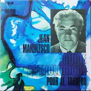 Jean Manolesco - Guide Astrologique Pour Le Taureau