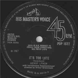 Kenny Lynch - It's Too Late / I Just Wanna Love You