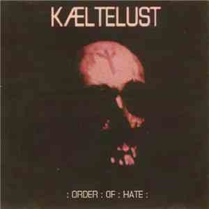 Kæltelust - Order of Hate