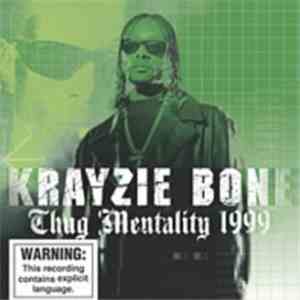 Krayzie Bone - Thug Mentality 1999