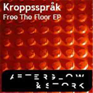 Kroppssprak - Free The Floor EP