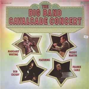 Margaret Whiting, Freddy Martin, Bob Crosby, Frankie Carle - The Big Band C ...