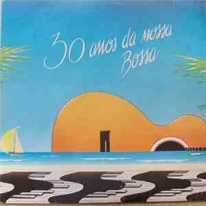Marinho Boffa / Paulo Braga / Paulo Bellinati / Indriss Boudrioua - 30 Anos ...