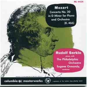 Mozart, Rudolf Serkin piano, with The Philadelphia Orchestra , Conductor Eu ...
