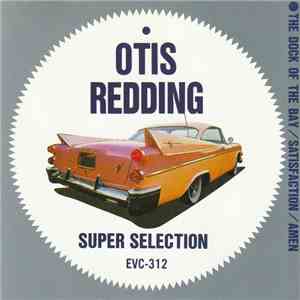 Otis Redding - Super Selection