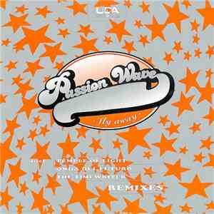 Passion Wave - Fly Away (Remixes)