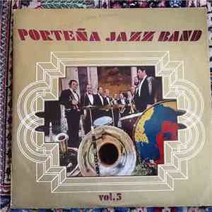 Porteña Jazz Band - Vol. 5