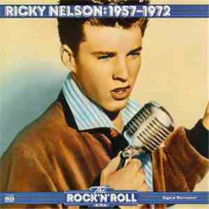 Ricky Nelson - The Rock 'N' Roll Era - Ricky Nelson: 1957-1972