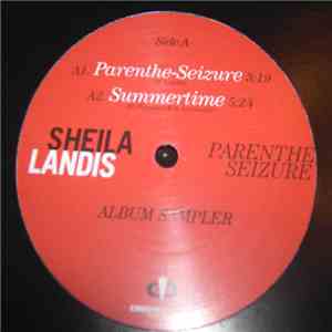 Sheila Landis - Parenthe-Seizure