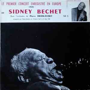 Sidney Bechet Avec L'orchestre de Pierre Braslavsky - Le Premier Concert En ...