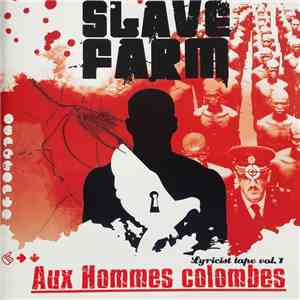 Slave Farm - Aux Hommes Colombes