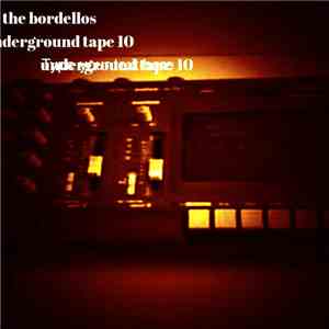 The Bordellos - The Bordellos Underground Tape 10