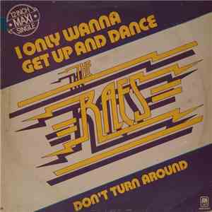 The Raes - I Only Wanna Get Up And Dance
