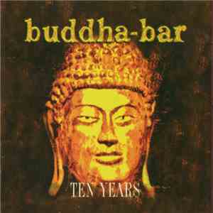 Various - Buddha-Bar Ten Years
