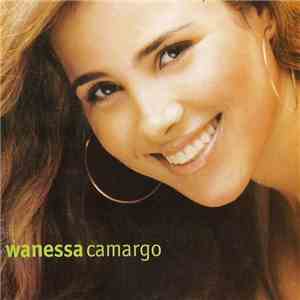 Wanessa Camargo - Wanessa Camargo