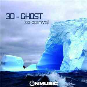 3D-Ghost - Ice Carnival