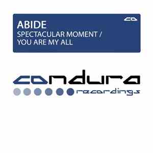 Abide  - Spectacular Moment / You Are My All