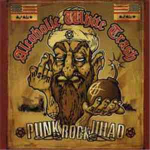 Alcoholic White Trash - Punk Rock Jihad