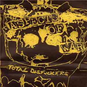 Aspects Of War - Total Disfuckers Demo