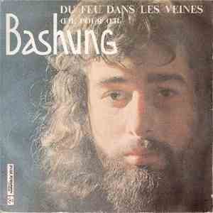 Bashung - Du Feu Dans Les Veines