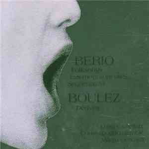 Berio / Boulez - Luisa Castellani, Contempoartensemble, Mauro Ceccanti - Fo ...