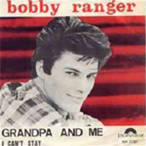 Bobby Ranger - Grandpa And Me