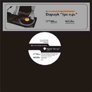 Dapayk - Tpz E.P.