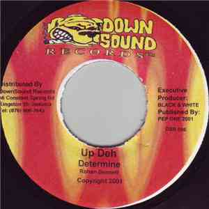 Determine / Power Man - Up Deh / Rubber Band