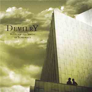 Devilry - Rites For The Spring Of Supremacy