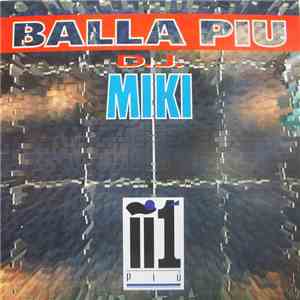 DJ Miki - Balla Piu