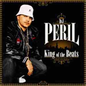 DJ Peril - King Of The Beats