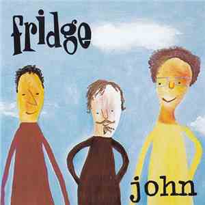 Fridge  - John