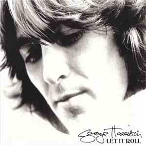 George Harrison - Let It Roll: Songs By George Harrison