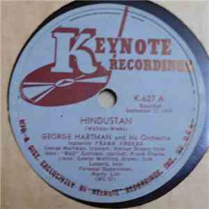 George Hartman And His Orchestra Featuring Frank Froeba - Hindustan / Angry