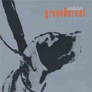Green Hornet  - Soulscum