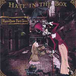 Hate in the Box - Razorblade Fairytales