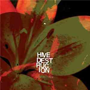 Hive Destruction - Secretvm / Veritas