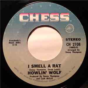 Howlin' Wolf - I Smell A Rat / Just As Long