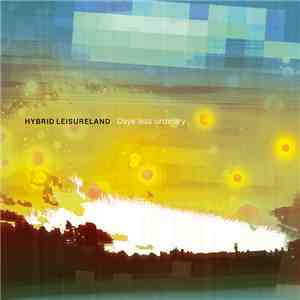 Hybrid Leisureland - Days Less Ordinary