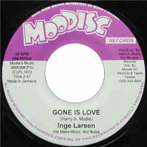 Inge Larsen - Gone Is Love