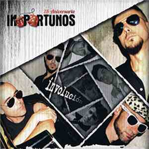 Inoportunos - Involución
