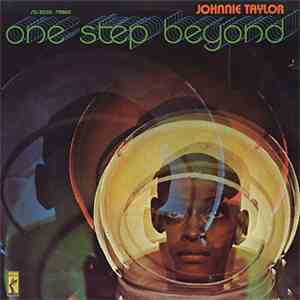 Johnnie Taylor - One Step Beyond