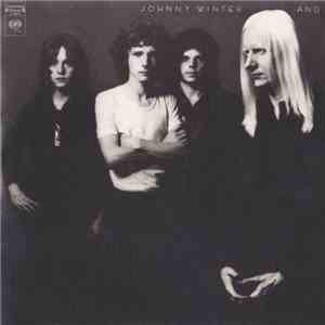 Johnny Winter And - Johnny Winter And
