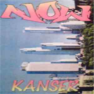 Kanser - Now