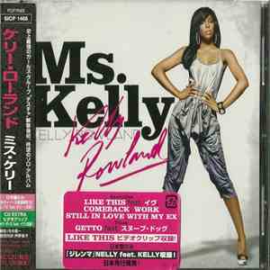 Kelly Rowland - Ms. Kelly