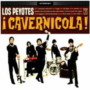 Los Peyotes - ¡Cavernicola!