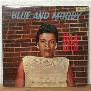 Lula Reed - Blue And Moody