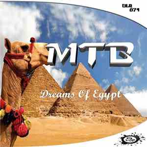 MTB  - Dreams Of Egypt